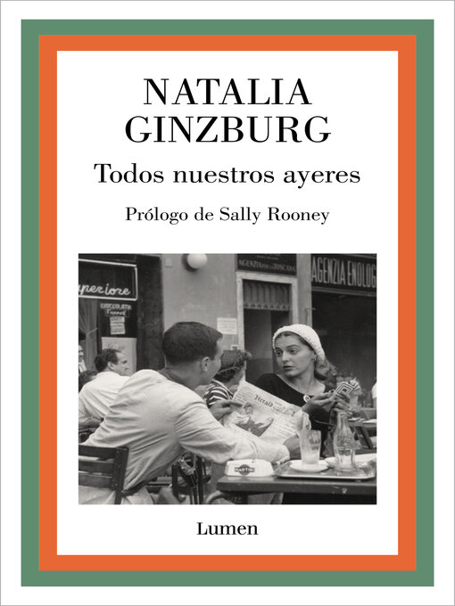Title details for Todos nuestros ayeres by Natalia Ginzburg - Available